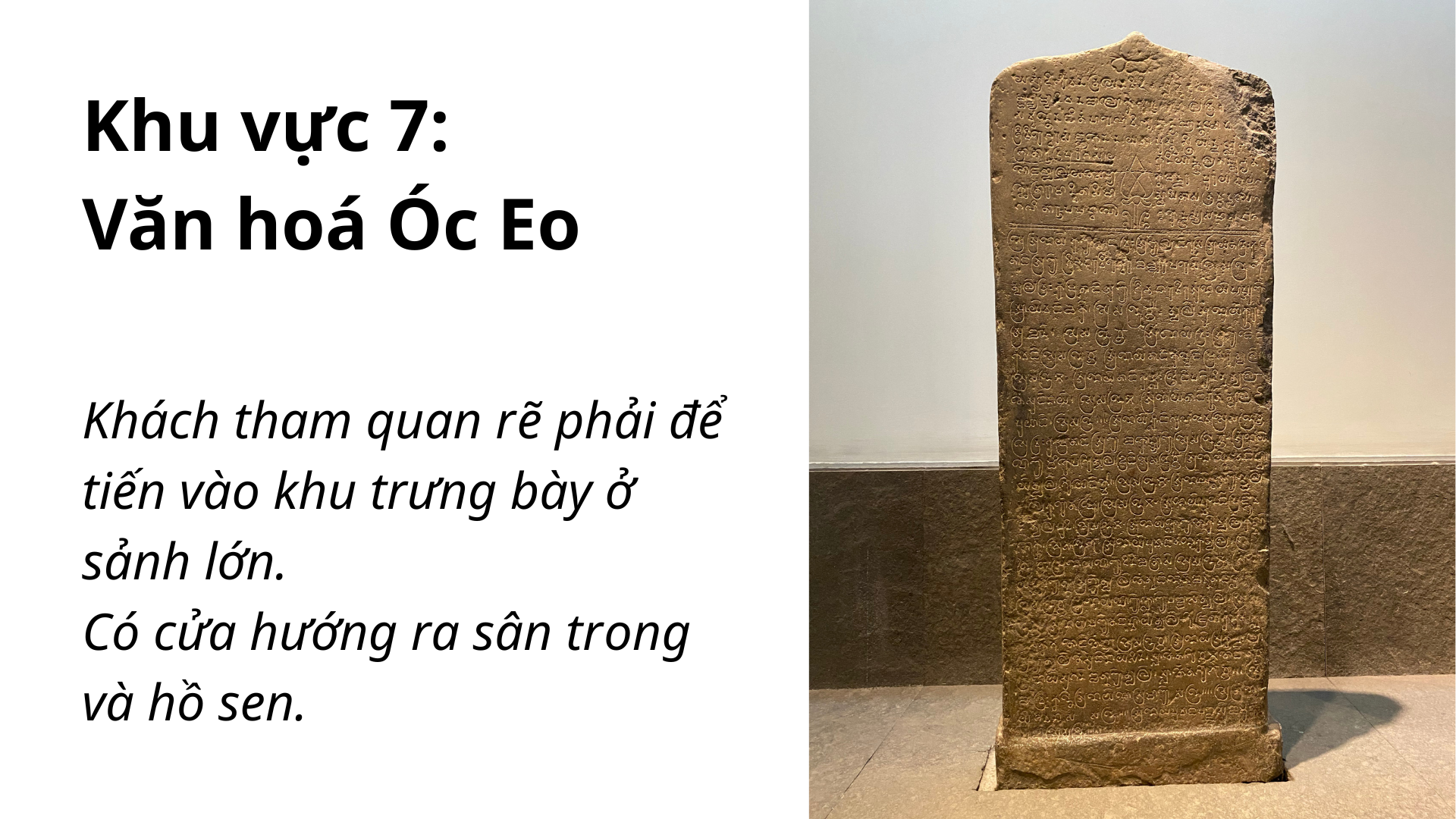 Khu vực 7: Văn hoá Óc Eo