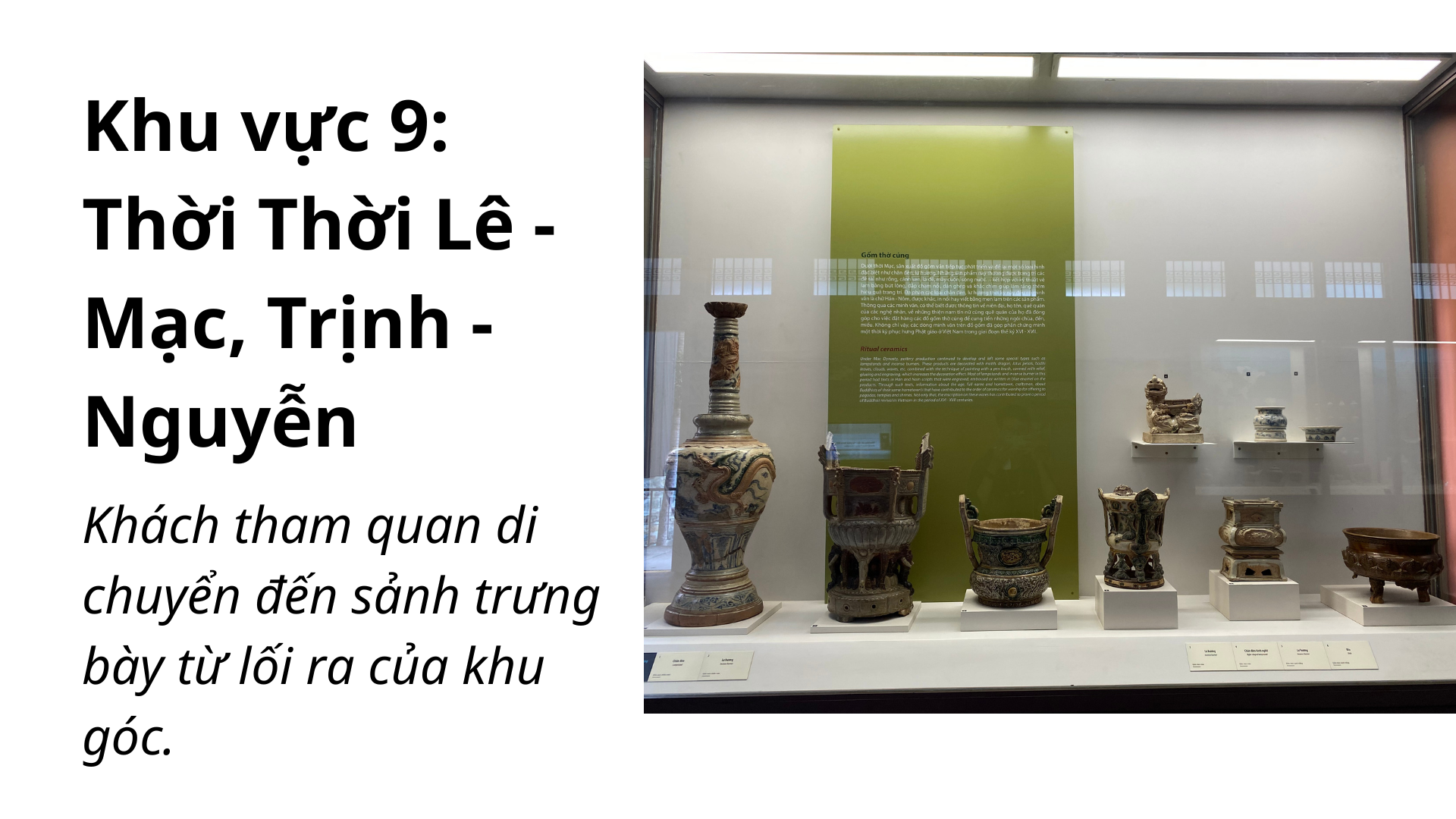 Khu vực 9: Thời Thời Lê - Mạc, Trịnh - Nguyễn